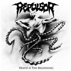 Repulsor : Death Is the Beginning